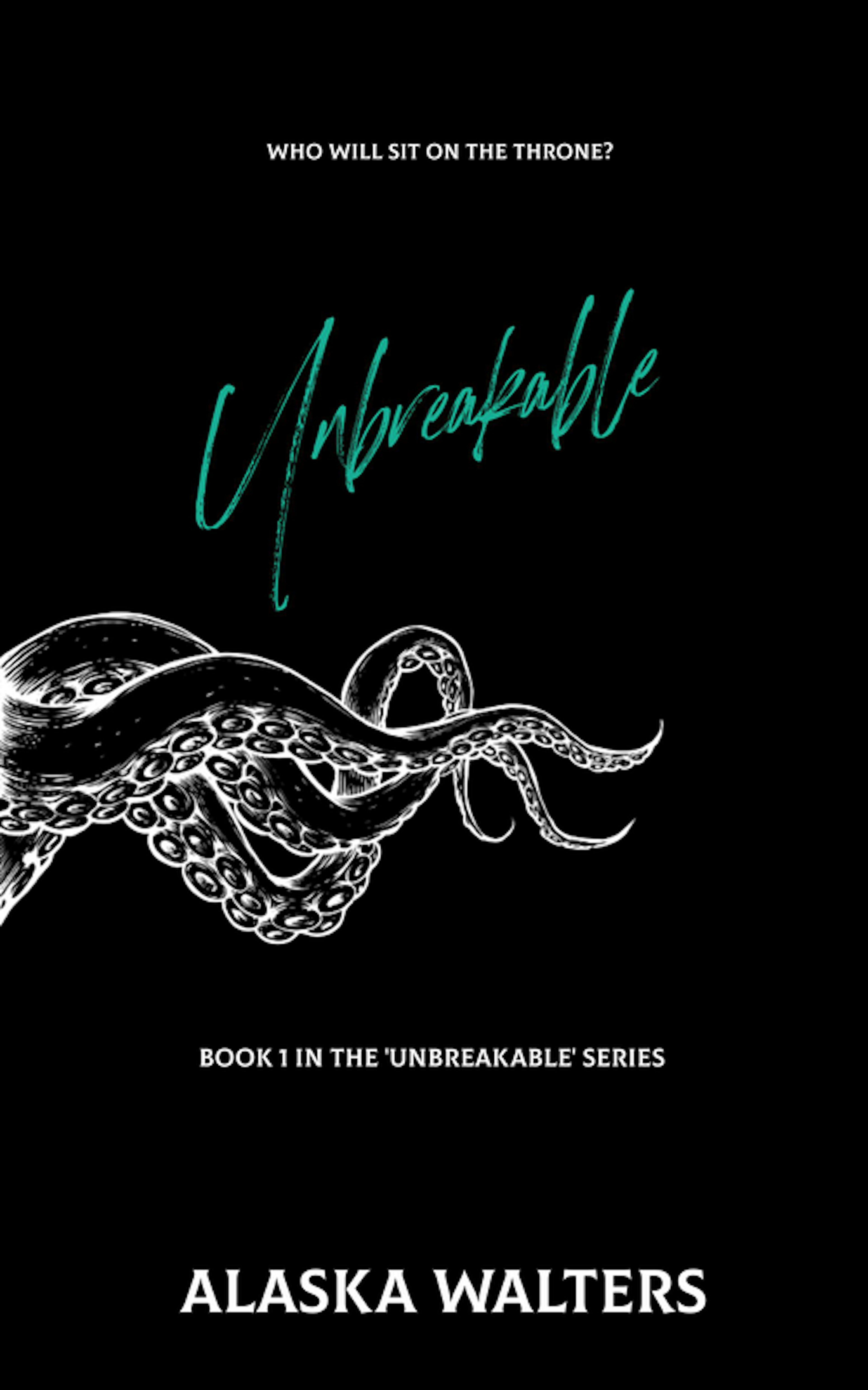 Unbreakable (book one)